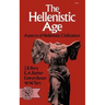 The Hellenistic Age: Aspects of Hellenistic Civilization