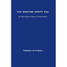 Flat Spacetime Gravity (FSG): An Alternative Theory of Gravitation