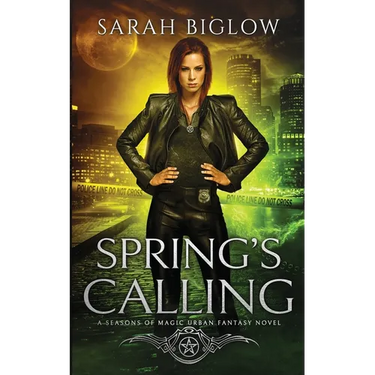 Spring's Calling: A Prophesied Savior Urban Fantasy
