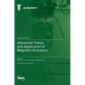 Advanced Theory and Application of Magnetic Actuators
