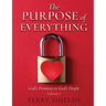 The Purpose of Everything (Volume 1): God's Promises to God's People