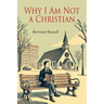 Why I Am Not a Christian