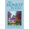 An Honest House: A Memoir, Continued