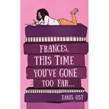 Frances, This Time You've Gone Too Far
