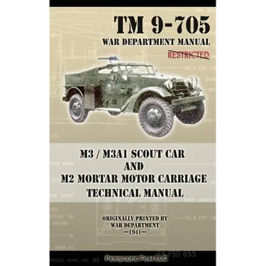 M3 / M3A1 Scout Car and M2 Mortar Motor Carriage Technical Manual