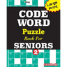 CODEWORD Puzzle Book For SENIORS; Vol.2