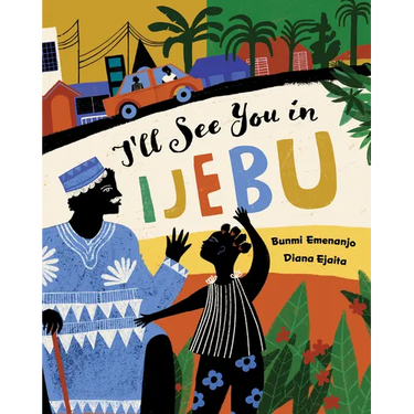 I'll See You in Ijebu
