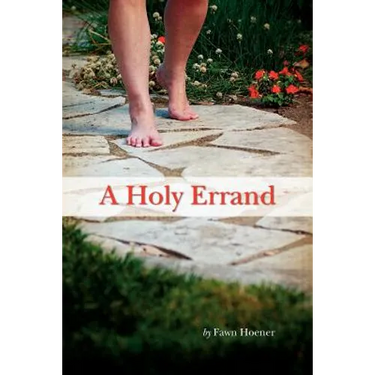 A Holy Errand