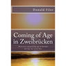 Coming of Age in Zweibrucken: Memories of growing up in Europe during the Cold War