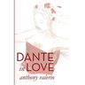 Dante in Love: Dante Alighieri's 'A New Life' Reinterpreted