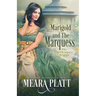Marigold and the Marquess