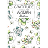 Gratitude Journal for Women Christian: Daily Practice for Increase Happiness with Prompts Quotes and Enjoy coloring a beautiful floral illustration ea