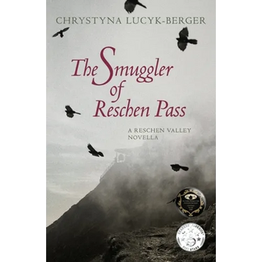 The Smuggler of Reschen Pass: A Reschen Valley Novella