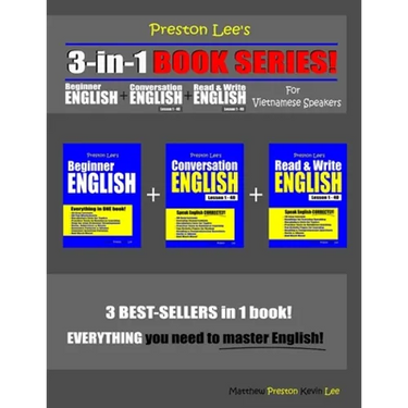 Preston Lee's 3-in-1 Book Series! Beginner English, Conversation English & Read & Write English Lesson 1 - 40 For Vietnamese Speakers
