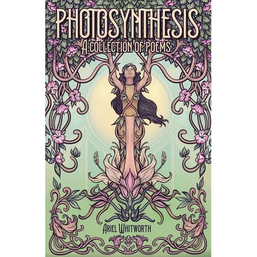 Photosynthesis: A Collection of Poems