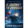 A Journey to Orassia