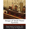 Design of Small Water Systems
