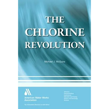 The Chlorine Revolution: Water Disinfection and the Fight to Save Lives