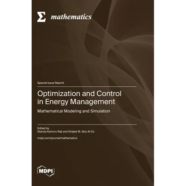 Optimization and Control in Energy Management: Mathematical Modeling and Simulation