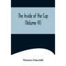 The Inside of the Cup (Volume VI)