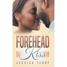Forehead Kiss
