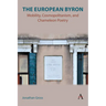 The European Byron: Mobility, Cosmopolitanism, and Chameleon Poetry