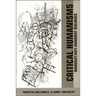 Critical Humanisms: Humanist/Anti-Humanist Dialogues