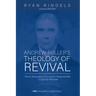 Andrew Fuller's Theology of Revival: Divine Sovereignty and Human Responsibility in Spiritual Renewal
