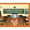 Piloncillo the Little Mouse: A Decision for the Greater Good
