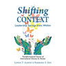 Shifting Context: Leadership Springs from Within