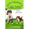 Episode 1: Summer Camp: The Epic Misadventures of Caden Parker
