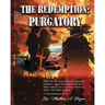 The Redemption: Purgatory