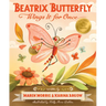 Beatrix Butterfly Wings It for Once