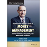 The Successful Trader's Guide to Money Management: Proven Strategies, Applications, and Management Techniques