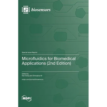 Microfluidics for Biomedical Applications (2nd Edition)