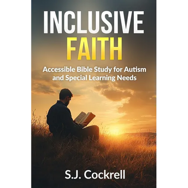 Inclusive Faith: Accessible Bible Study for Autism and Special Learning Needs