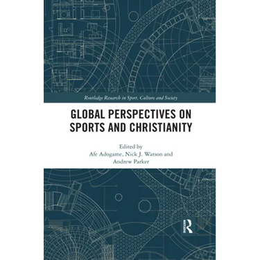 Global Perspectives on Sports and Christianity