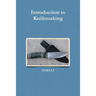 Introduction to Knifemaking