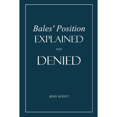 Bales' Position Explained and Denied: On Marriage, Divorce, Remarriage among non-Christians