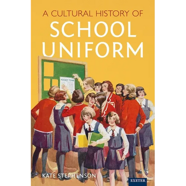 A Cultural History of School Uniform