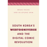 South Korea's Webtooniverse and the Digital Comic Revolution
