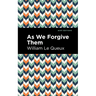 As We Forgive Them