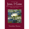 Jesus, I Come: Daily Devotionals on Personal Revival from the Hymn, "Jesus, I Come"