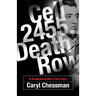 Cell 2455, Death Row: A Condemned Man's Own Story