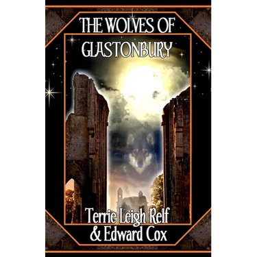 The Wolves of Glastonbury