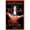 Tantra Yoga: By bestselling author Shreyananda Natha!