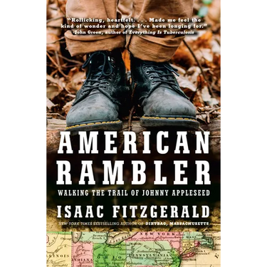 American Rambler: Walking the Trail of Johnny Appleseed