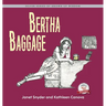 Bertha Baggage: Silver Series of Grown-Up Wisdom