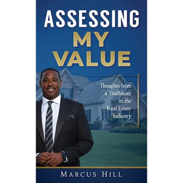 Assessing My Value: Thoughts from a Trailblazer in the Real Estate Industry