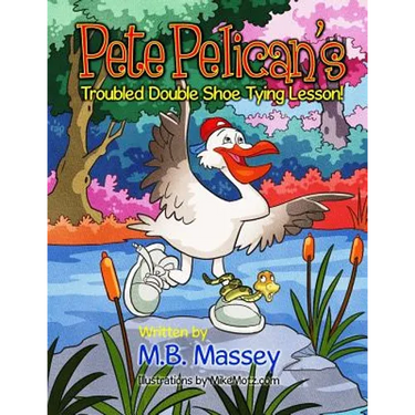 Pete Pelican's Troubled Double Shoe Tying Lesson